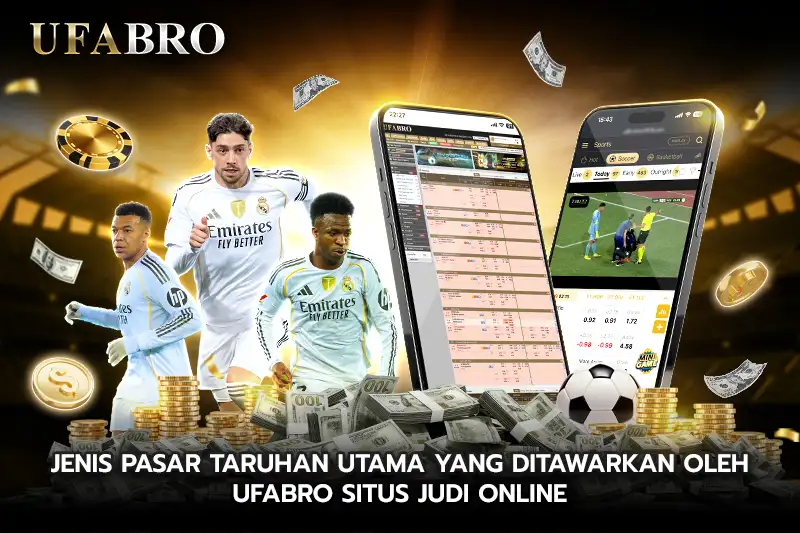 Jenis pasar taruhan utama yang ditawarkan oleh UFABRO situs judi online